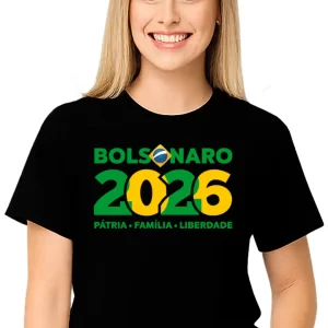 Camiseta Bolsonaro 2026 Pátria Família Liberdade